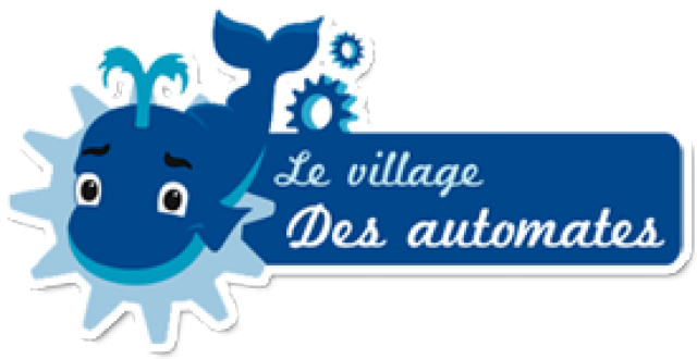 LE VILLAGE DES AUTOMATES
